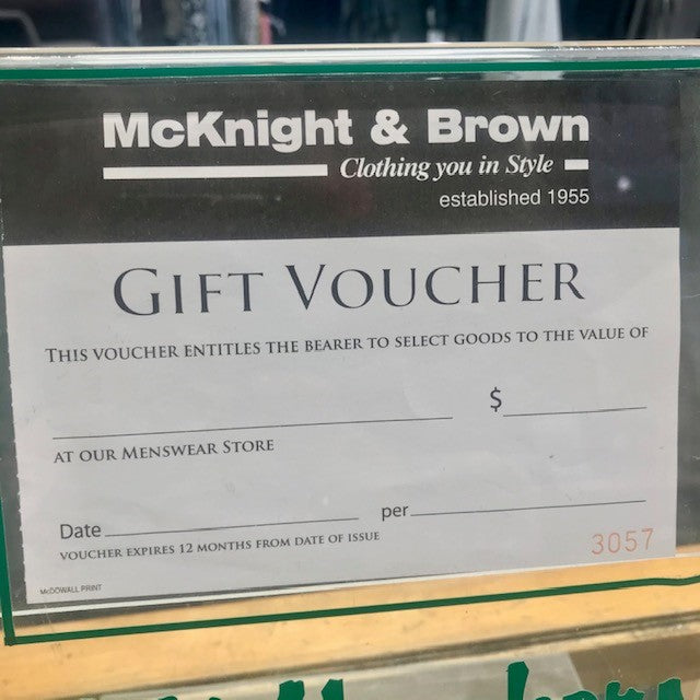 McKnight & Brown Voucher - Can be Used In Store Only
